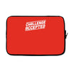 challenge accepted Laptop sleeve