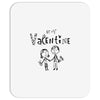 be my valentine Mousepad