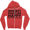 whiskey makes me happy you not so much Zipper Hoodie