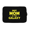 Best Mom in the Galaxy Laptop sleeve