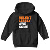 relentlessly awesome Youth Hoodie