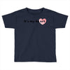 its my Heart Toddler T-shirt
