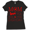 mom i love you more everyday Ladies Fitted T-Shirt
