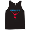 i need a hug Tank Top
