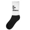 Be Kind To Animals Socks