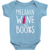 melanin wine and books Baby Bodysuit