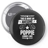 Awesome Poppie Looks Like Pin-back button