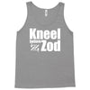kneel before zod Tank Top