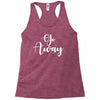 go away Racerback Tank