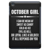 Super October Girl iPad Mini