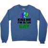 kiss me im gay Crewneck Sweatshirt