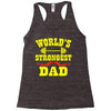 strongest dad Racerback Tank