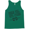drinks well with others Tank Top