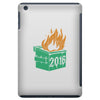 2016 dumpster fire iPad Mini
