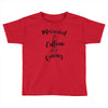 motivated by caffeine and canines Toddler T-shirt