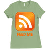 rss feed me Ladies Fitted T-Shirt