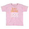 lord of drinks Toddler T-shirt