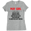 May Girl Hated By Many Ladies Fitted T-Shirt