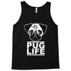 pug life Tank Top