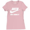 weed   just smoke it   mens funny Ladies Fitted T-Shirt
