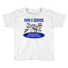 papa s service Toddler T-shirt
