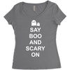 say boo and scary on Women's Triblend Scoop T-shirt