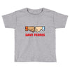 SAVE FERRIS Toddler T-shirt