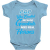 Pop Was Created because Grankids Need Real Heroes Baby Onesie