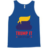 trump it like its hot Tank Top