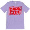 may the dark side be with you T-Shirt