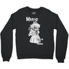 die die my princess Crewneck Sweatshirt