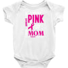 I Wear Pink For My Mom (Breast Cancer Awareness) Baby Onesie