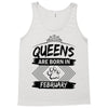 Queens Are Born In February Tank Top