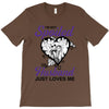 i'm not spoiled my husband just loves me T-Shirt