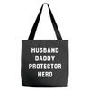 Husband Daddy Protector Hero Tote Bags
