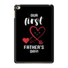Our First Father's Day! Baby Girl iPad Mini 4