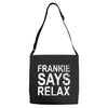 Frankie Says Relax Adjustable Strap Totes