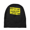 danger danger friend zone funny slogan Baby Beanies