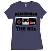 remember the 80's Ladies Fitted T-Shirt
