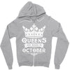 Queens Are Born In October Zipper Hoodie