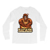 badass Long Sleeve Shirts