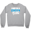 i may be a mechanic Crewneck Sweatshirt