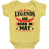 Legends Are Born In May Baby Onesie