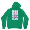 her fight is my fight Unisex Hoodie