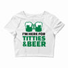 st. patrick's day titties and beer Crop Top