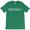 emotionally T-Shirt