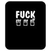 fuck you me off fun Mousepad