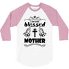 I Am One Blessed Mother 3/4 Sleeve Shirt