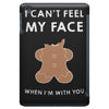 i can't feel my face iPad Mini