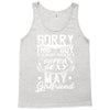 This Guy Is Taken By A Super Sexy May Girlfriend Tank Top